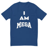 I Am MEGA SHIRT